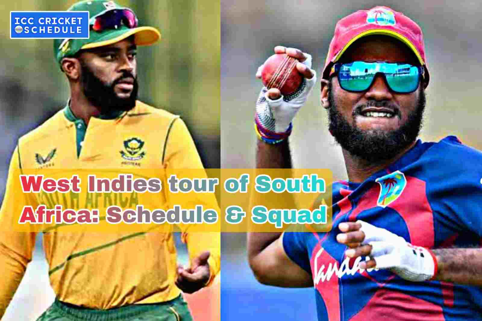 West Indies tour of South Africa 2023 Schedule and Squad