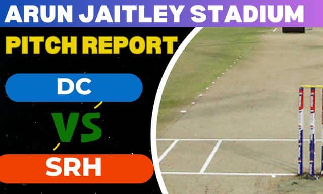 IPL 2023: Arun Jaitley Stadium Pitch Report