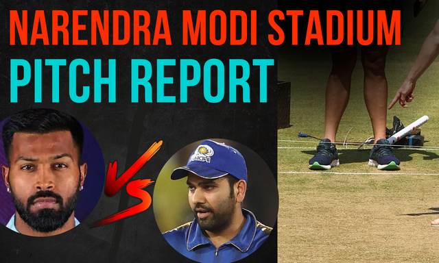 Narendra Modi Stadium Pitch Report