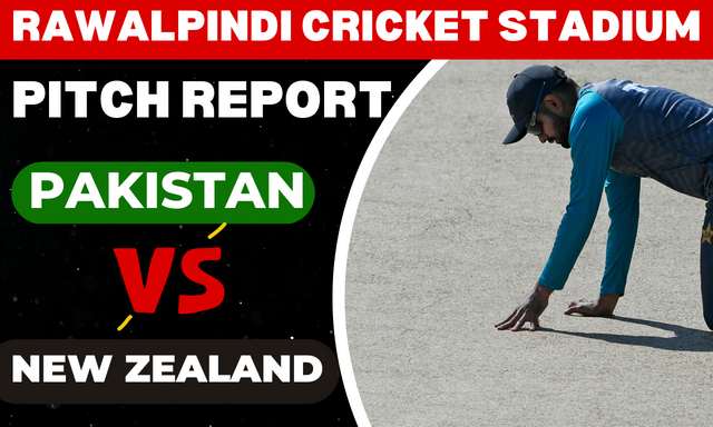 Rawalpindi Cricket Stadium Pitch Report | PAK vs NZ 1st ODI