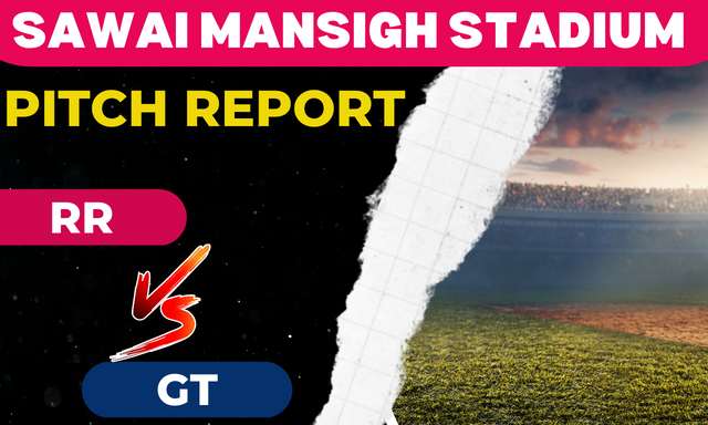 Sawai Mansingh Stadium Pitch Report