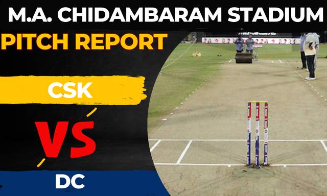 M.A. Chidambaram Stadium Pitch Report, CSK vs DC