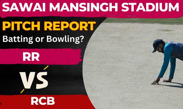 Sawai Mansingh Stadium Pitch Report (Batting or Bowling)