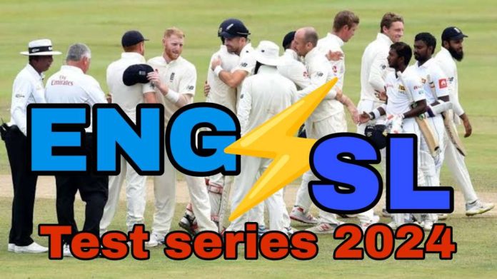 Sri Lanka Tour Of England 2024 Schedule, Squads, Dates, Venues, and More Full Details | ENG vs SL Test Series